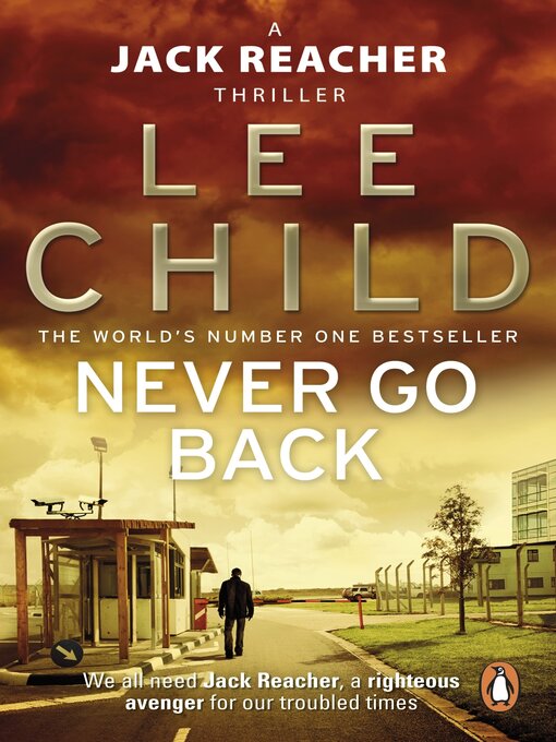 Title details for Never Go Back by Lee Child - Available